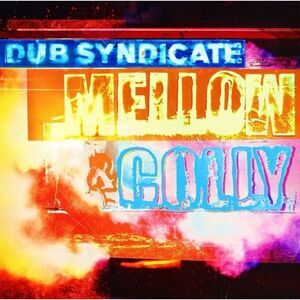 Dub Syndicate - Mellow & Colly - Expanded Edition with CD  LP LP